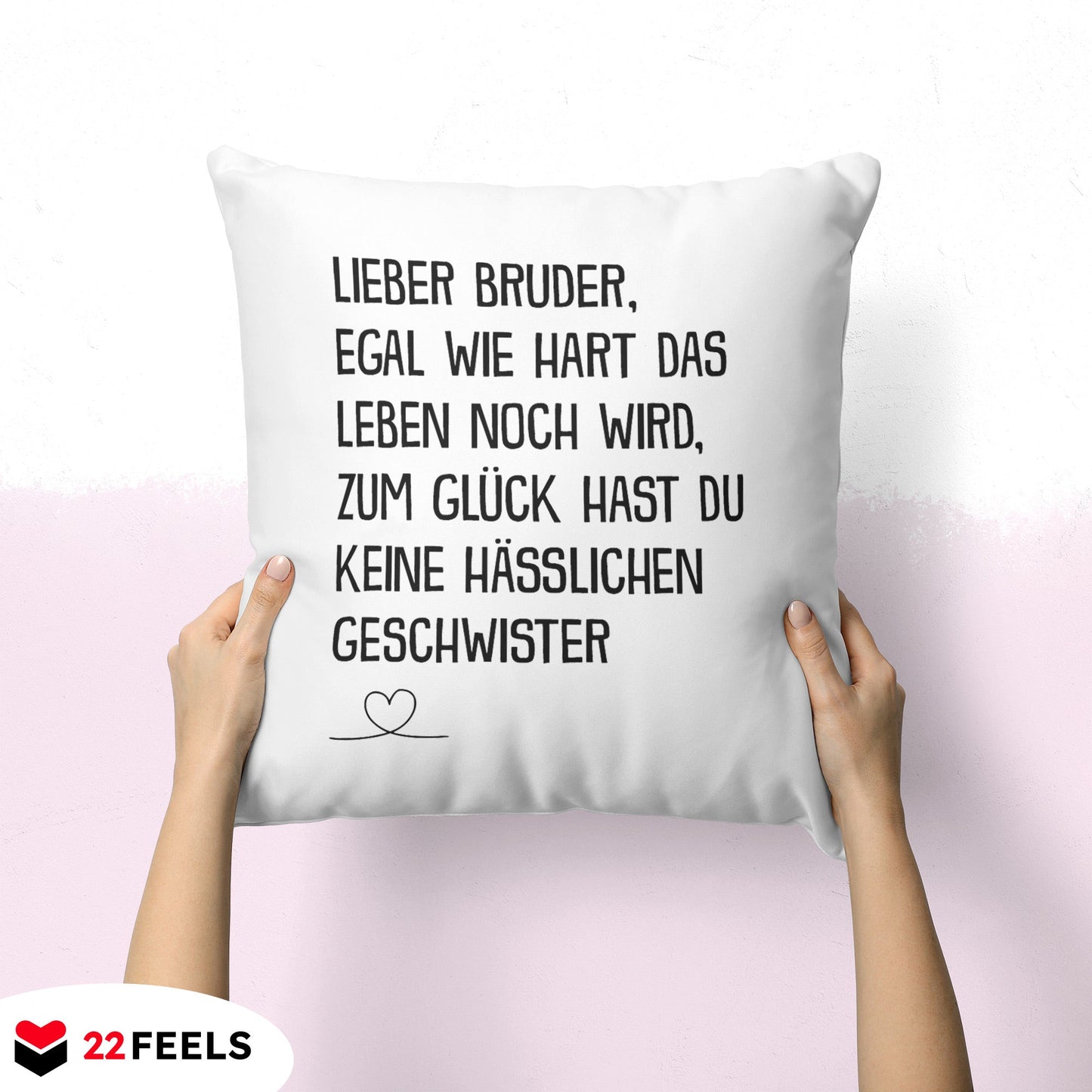 22Feels® Bruder Geschenk - Kissen mit Spruch (Weiss 40x40cm)-Kissen Weiss 40x40-22Feels