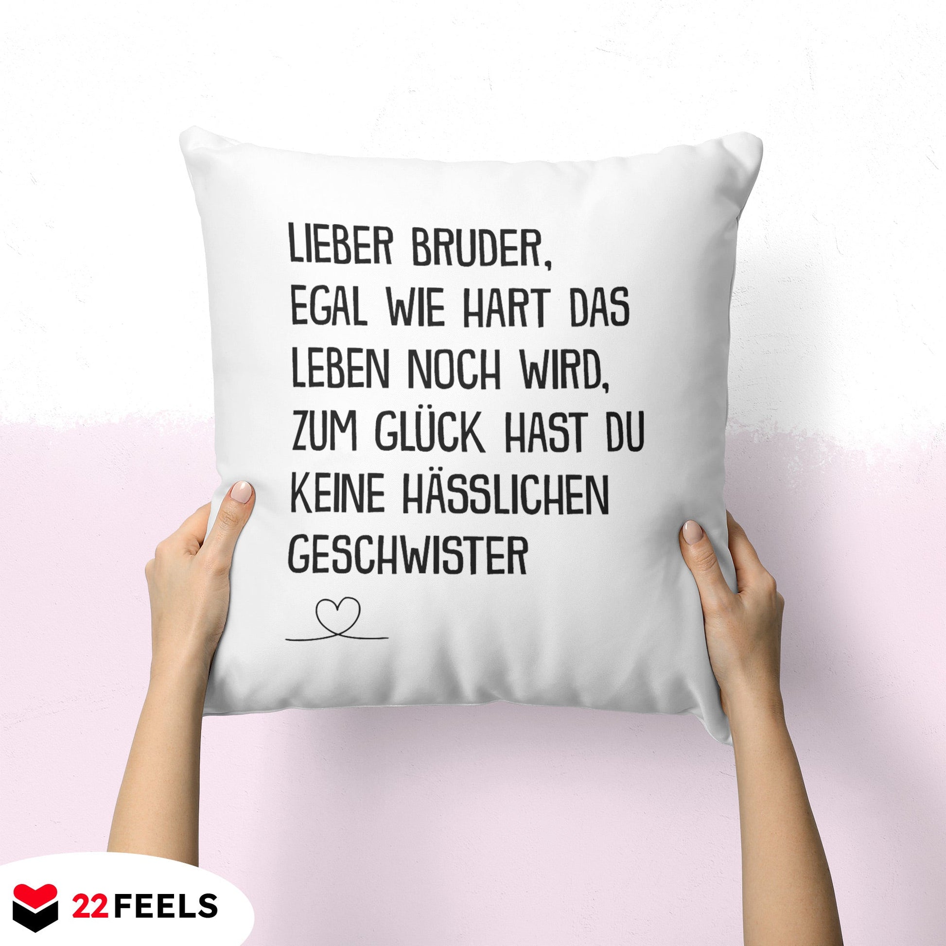 22Feels® Bruder Geschenk - Kissen mit Spruch (Weiss 40x40cm)-Kissen Weiss 40x40-22Feels