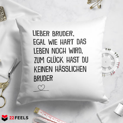 22Feels® Bruder Geschenk vom anderen Bruder - Kissen mit Spruch (Weiss 40x40cm)-Kissen Weiss 40x40-22Feels