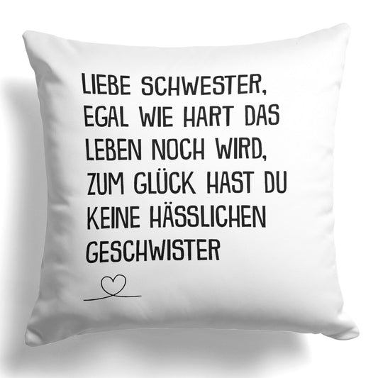 22Feels® Schwester Geschenk - Kissen mit Spruch (Weiss 40x40cm)-Kissen Weiss 40x40-22Feels