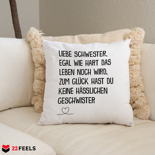 22Feels® Schwester Geschenk - Kissen mit Spruch (Weiss 40x40cm)-Kissen Weiss 40x40-22Feels