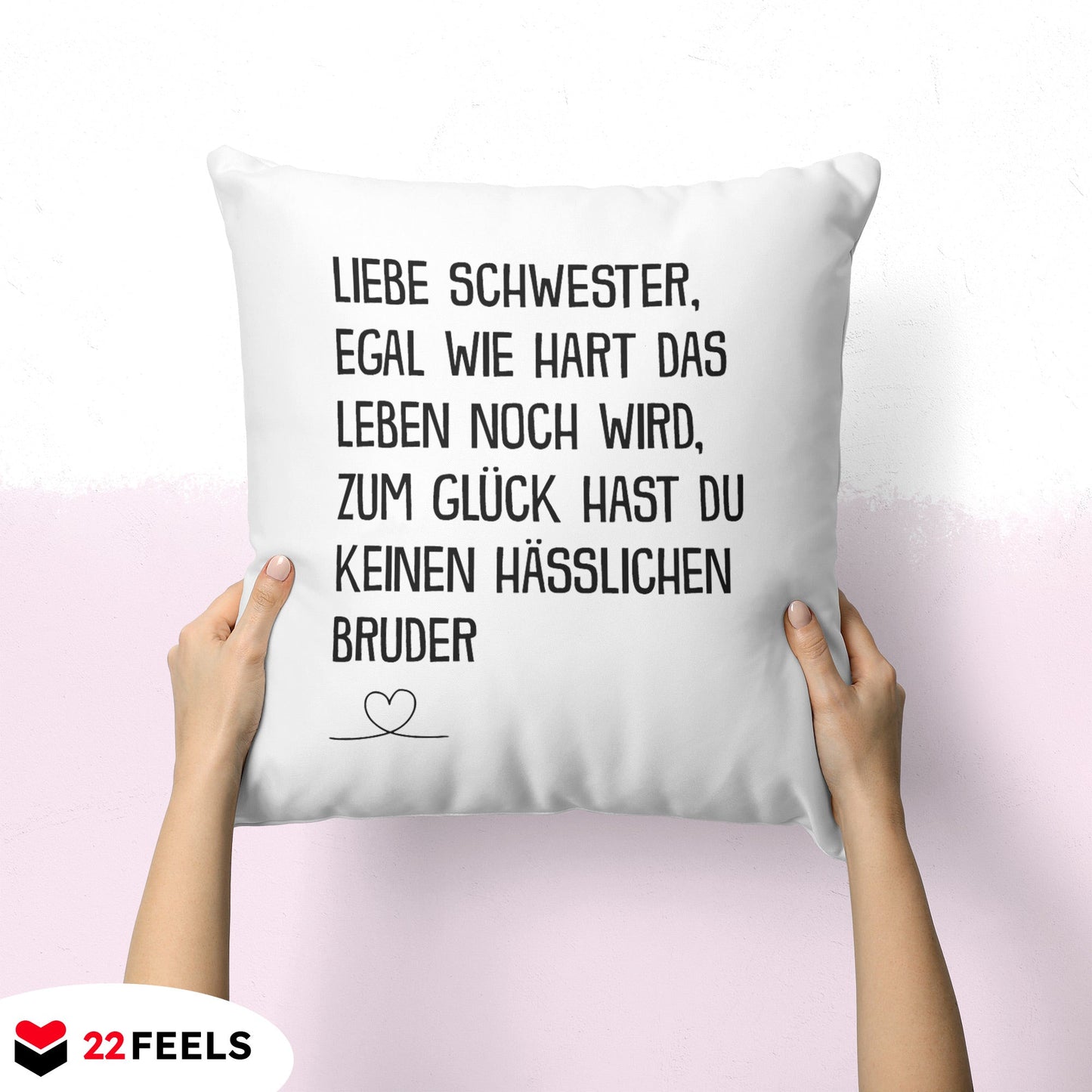 22Feels® Schwester Geschenk vom Bruder - Kissen mit Spruch (Weiss 40x40cm)-Kissen Weiss 40x40-22Feels