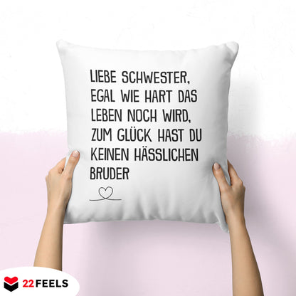 22Feels® Schwester Geschenk vom Bruder - Kissen mit Spruch (Weiss 40x40cm)-Kissen Weiss 40x40-22Feels