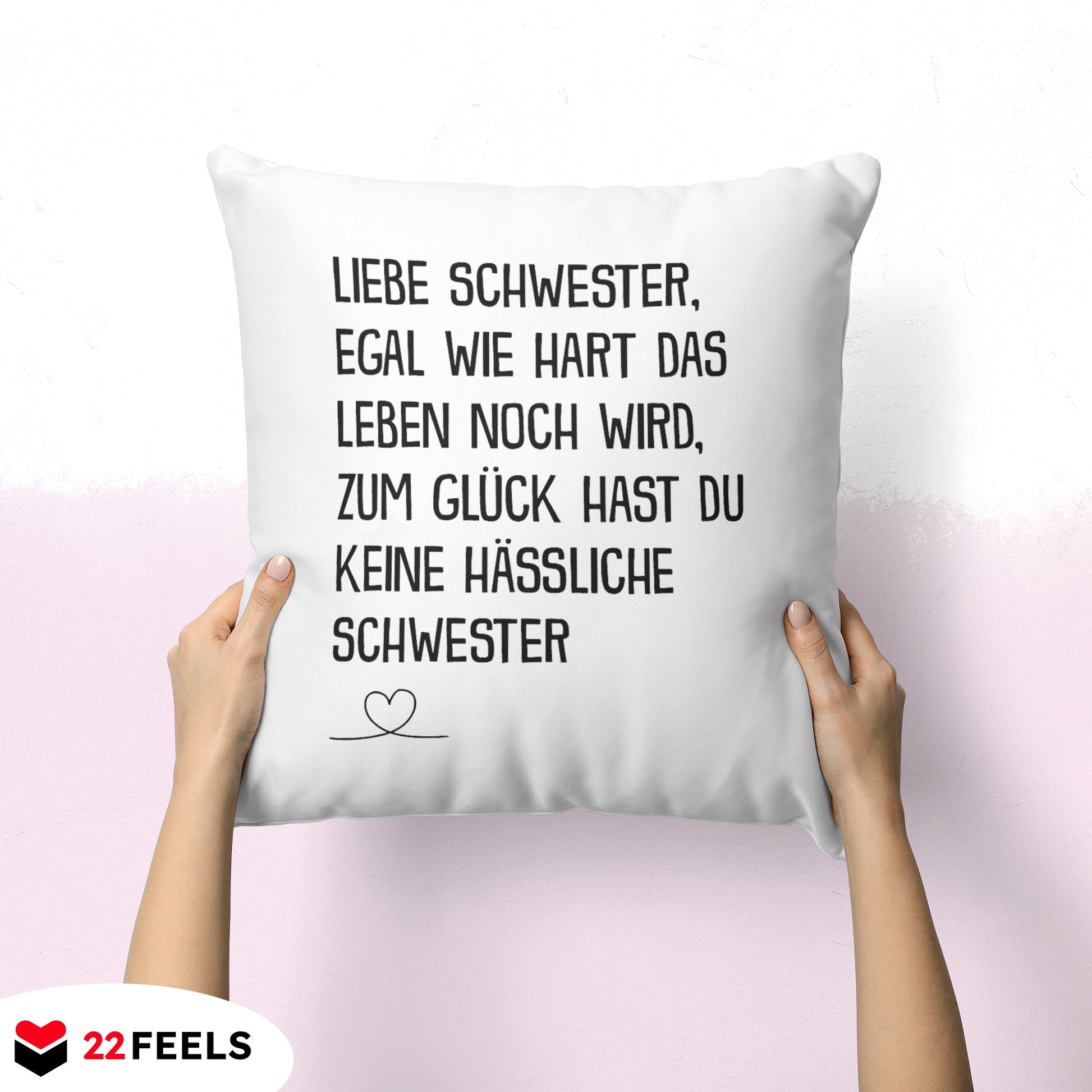 22Feels® Schwester Geschenk von der anderen Schwester - Kissen mit Spruch (Weiss 40x40cm)-Kissen Weiss 40x40-22Feels
