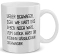 22Feels® Schwager Geschenk von Schwager - Tasse mit Spruch: Egal Wie Hart (Weiss, 320ml)-Weisse Tasse 320ml-22Feels