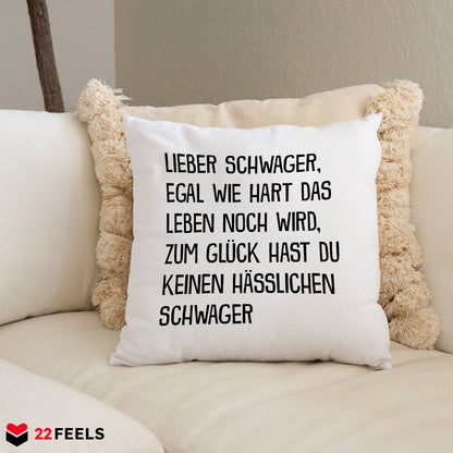 22Feels® Schwager Geschenk von Schwager - Kissen mit Spruch (Weiss 40x40cm)-Kissen Weiss 40x40-22Feels