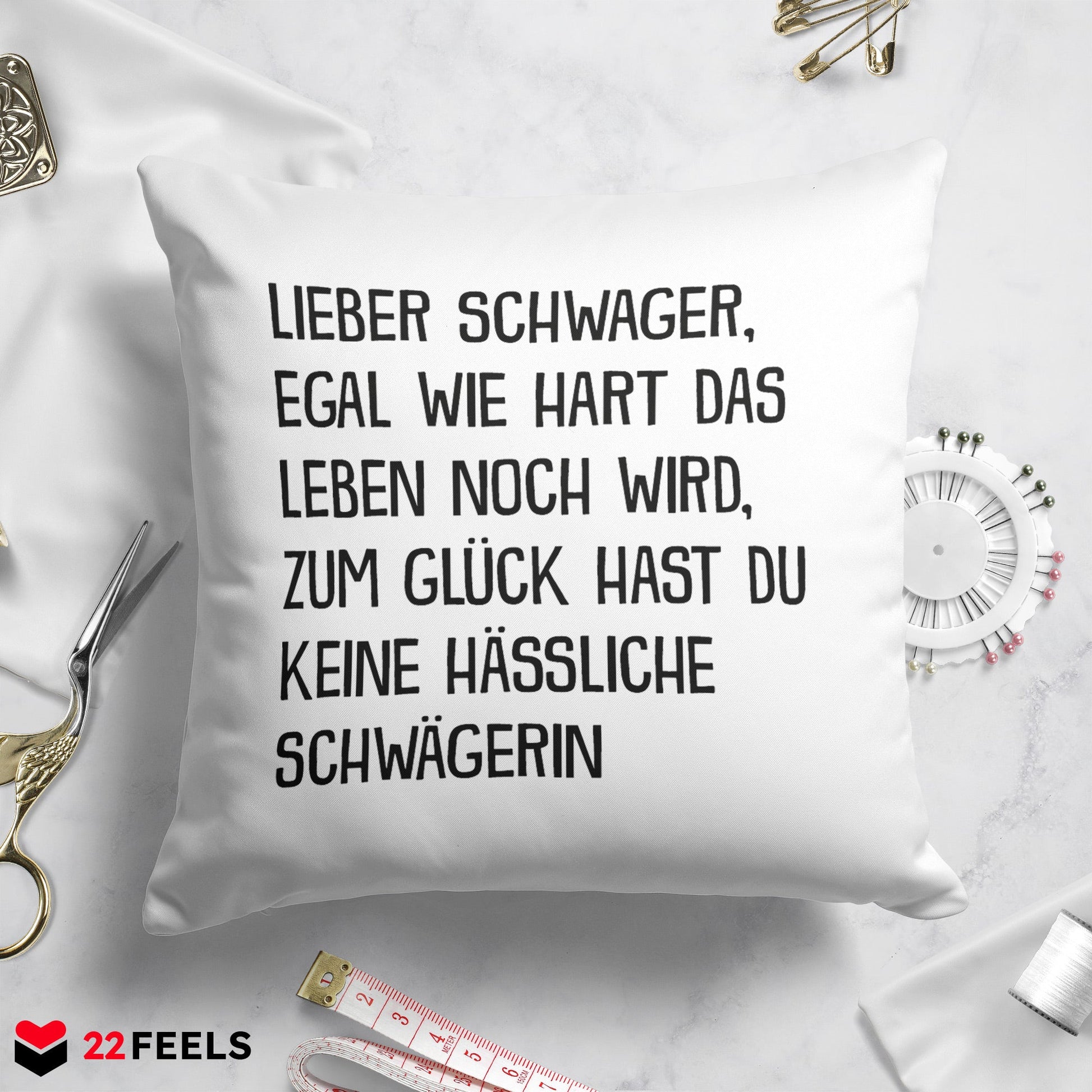 22Feels® Schwager Geschenk von Schwägerin - Kissen mit Spruch (Weiss 40x40cm)-Kissen Weiss 40x40-22Feels