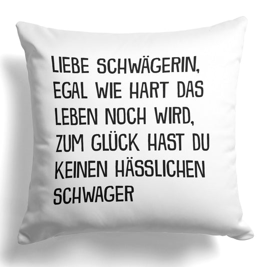 22Feels® Schwägerin Geschenk von Schwager - Kissen mit Spruch (Weiss 40x40cm)-Kissen Weiss 40x40-22Feels