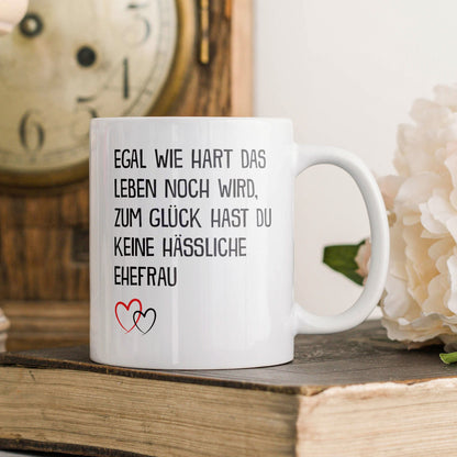 22Feels® Ehemann Geschenk zum Hochzeitstag, Valentinstag etc. - Tasse mit Spruch: Egal Wie Hart (Weiss, 320ml)-Weisse Tasse 320ml-22Feels