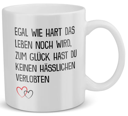 22Feels® Verlobte Geschenk - Tasse mit Spruch: Egal Wie Hart (Weiss, 320ml)-Weisse Tasse 320ml-22Feels