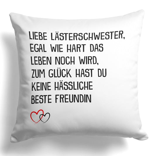 22Feels® Beste Freundin Geschenk - Kissen mit Spruch: Egal wie hart das Leben noch wird (Weiss 40x40cm)-Kissen Weiss 40x40-22Feels