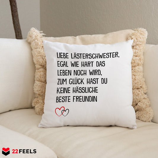 22Feels® Beste Freundin Geschenk - Kissen mit Spruch: Egal wie hart das Leben noch wird (Weiss 40x40cm)-Kissen Weiss 40x40-22Feels