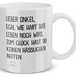 22Feels® Onkel Geschenk von Neffe - Tasse mit Spruch: Egal Wie Hart (Weiss, 320ml)-Weisse Tasse 320ml-22Feels