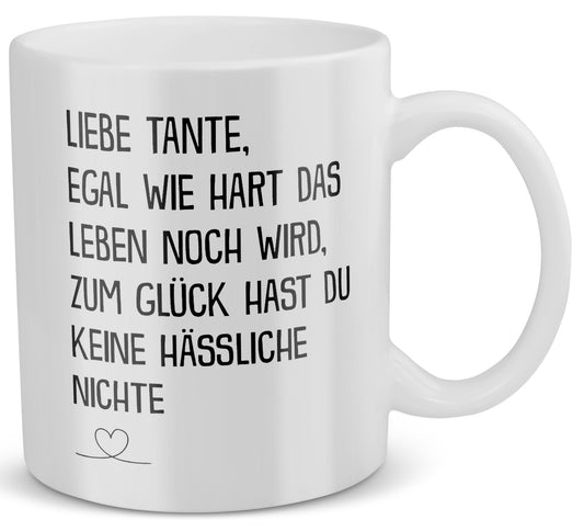 22Feels® Tante Geschenk von Nichte - Tasse mit Spruch: Egal Wie Hart (Weiss, 320ml)-Weisse Tasse 320ml-22Feels