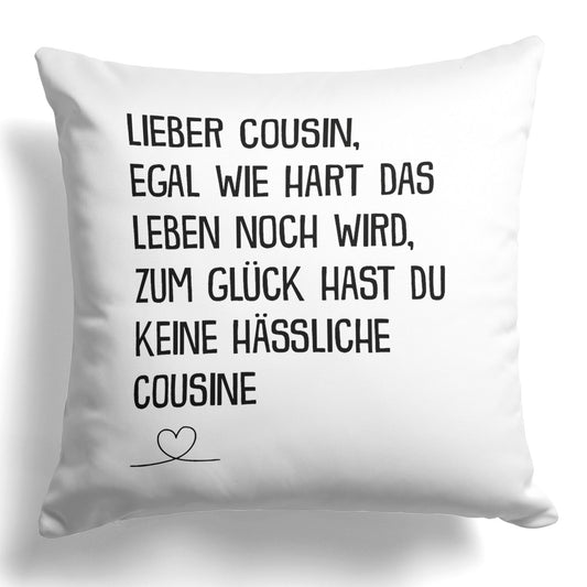 22Feels® Cousin Geschenk von der Cousine - Kissen mit Spruch (Weiss 40x40cm)-Kissen Weiss 40x40-22Feels