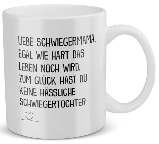 22Feels® Schwiegermama Geschenk von Schwiegertochter bzw. Braut - Tasse mit Spruch: Egal Wie Hart (Weiss, 320ml)-Weisse Tasse 320ml-22Feels