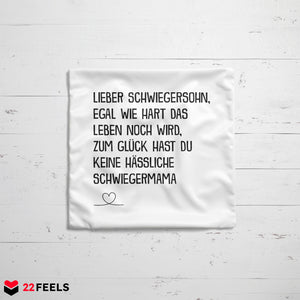 22Feels® Schwiegersohn Geschenk von der Schwiegermama - Kissen mit Spruch (Weiss 40x40cm)-Kissen Weiss 40x40-22Feels
