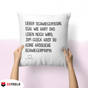 22Feels® Schwiegersohn Geschenk von der Schwiegermama - Kissen mit Spruch (Weiss 40x40cm)-Kissen Weiss 40x40-22Feels
