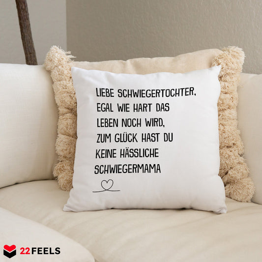 22Feels® Schwiegertochter Geschenk von der Schwiegermama - Kissen mit Spruch (Weiss 40x40cm)-Kissen Weiss 40x40-22Feels