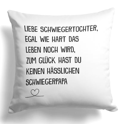 22Feels® Schwiegertochter Geschenk vom Schwiegerpapa - Kissen mit Spruch (Weiss 40x40cm)-Kissen Weiss 40x40-22Feels