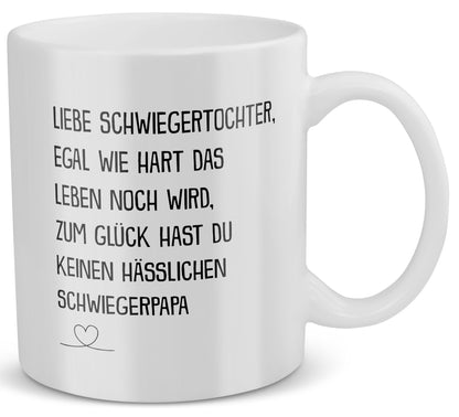 22Feels® Schwiegertochter Geschenk von Schwiegerpapa - Tasse mit Spruch: Egal Wie Hart (Weiss, 320ml)-Weisse Tasse 320ml-22Feels