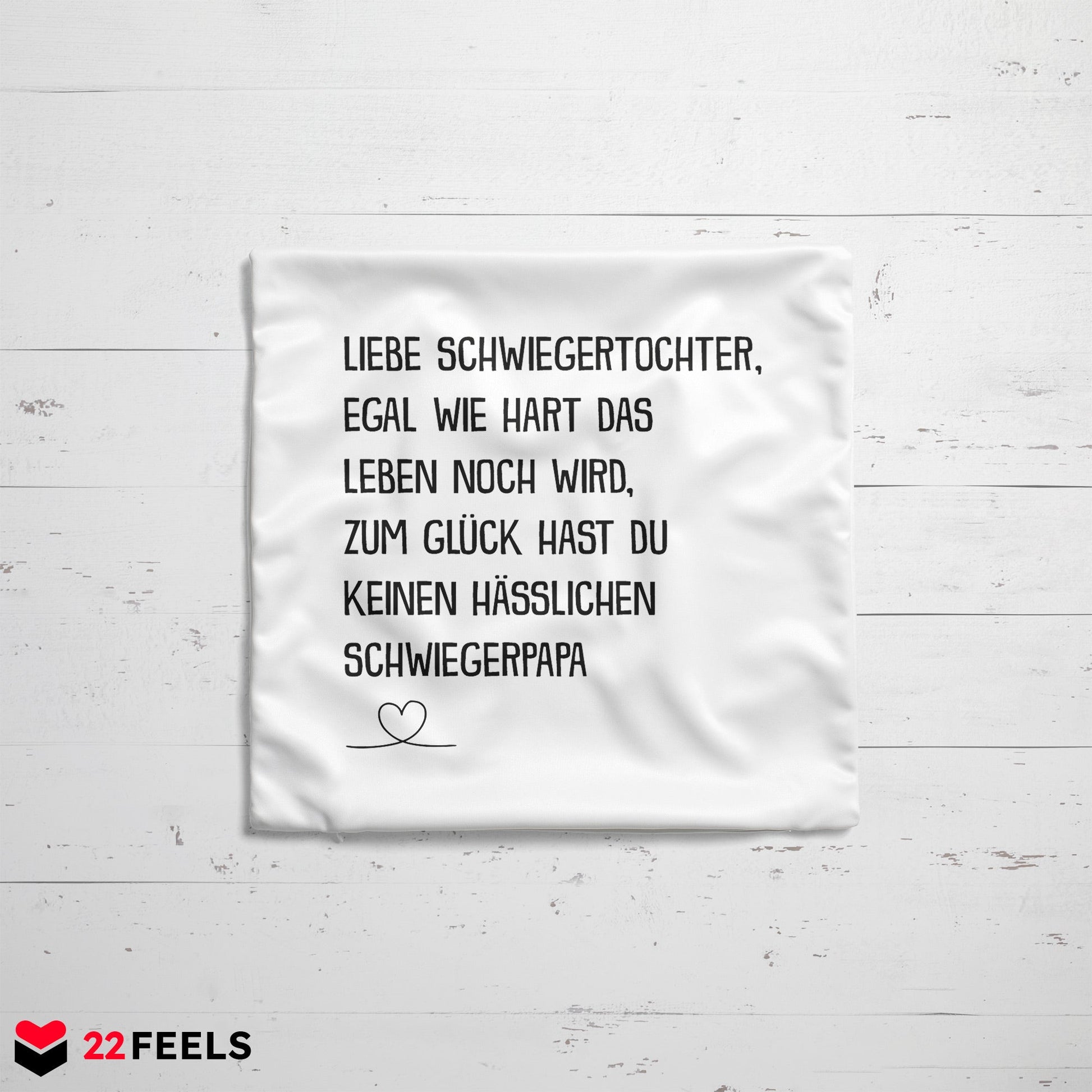 22Feels® Schwiegertochter Geschenk vom Schwiegerpapa - Kissen mit Spruch (Weiss 40x40cm)-Kissen Weiss 40x40-22Feels