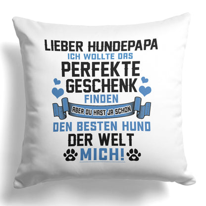 22Feels® Hundepapa Geschenk für Dog Dads und Hunde Herrchen - Kissen mit Spruch (Weiss 40x40cm)-Kissen Weiss 40x40-22Feels