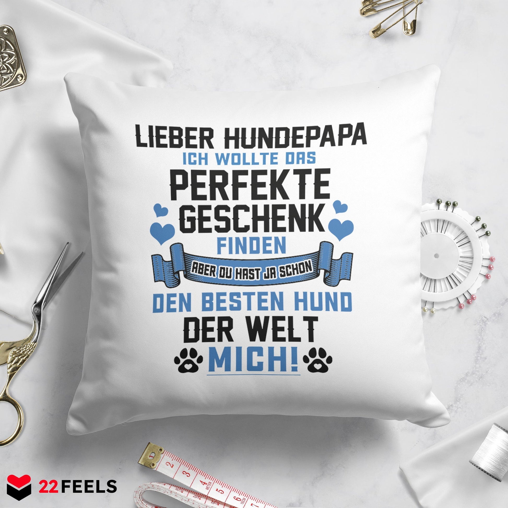 22Feels® Hundepapa Geschenk für Dog Dads und Hunde Herrchen - Kissen mit Spruch (Weiss 40x40cm)-Kissen Weiss 40x40-22Feels