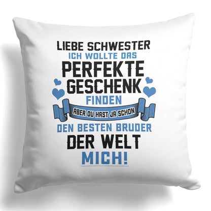 22Feels® Schwester Geschenk vom Bruder - Kissen mit Spruch (Weiss 40x40cm)-Kissen Weiss 40x40-22Feels
