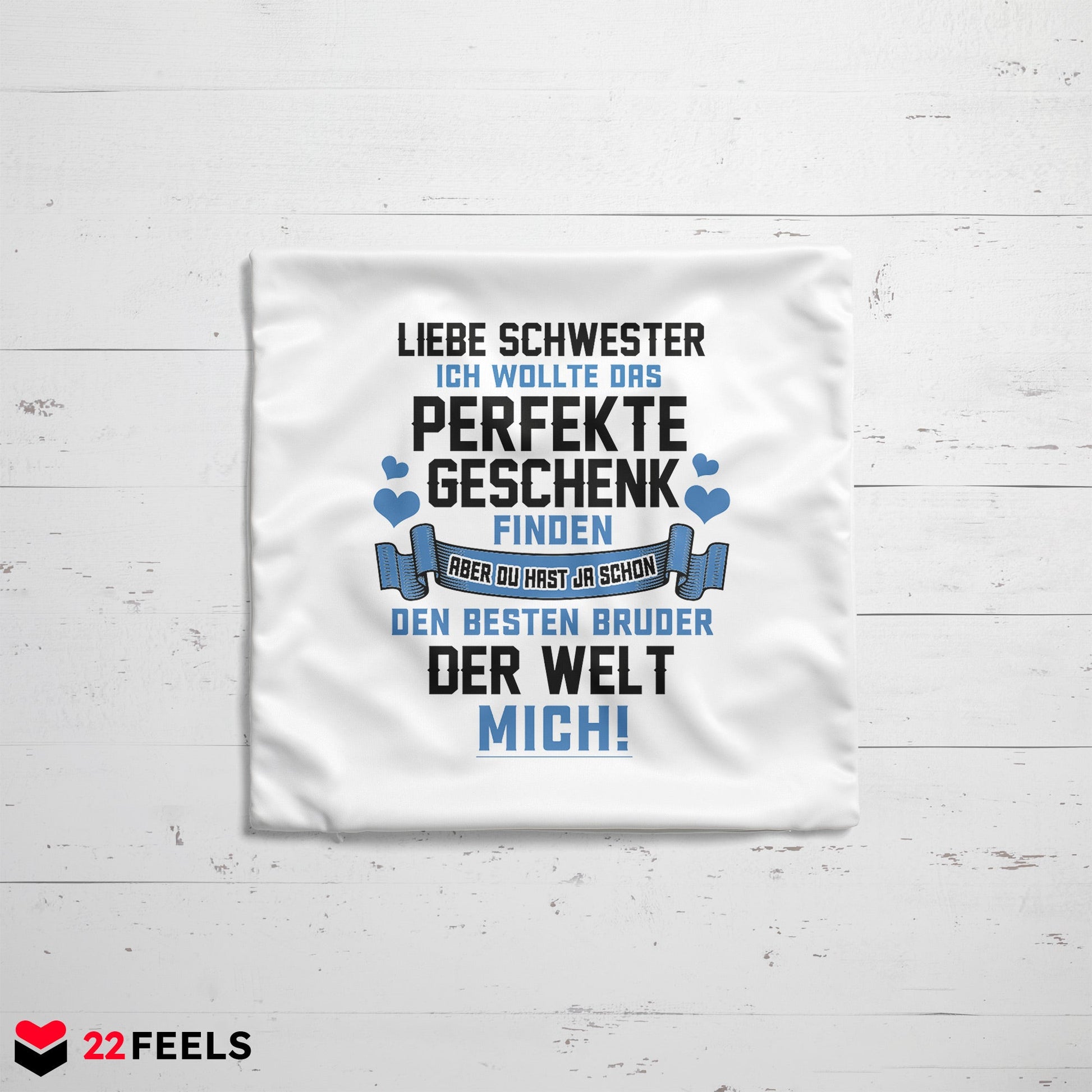 22Feels® Schwester Geschenk vom Bruder - Kissen mit Spruch (Weiss 40x40cm)-Kissen Weiss 40x40-22Feels