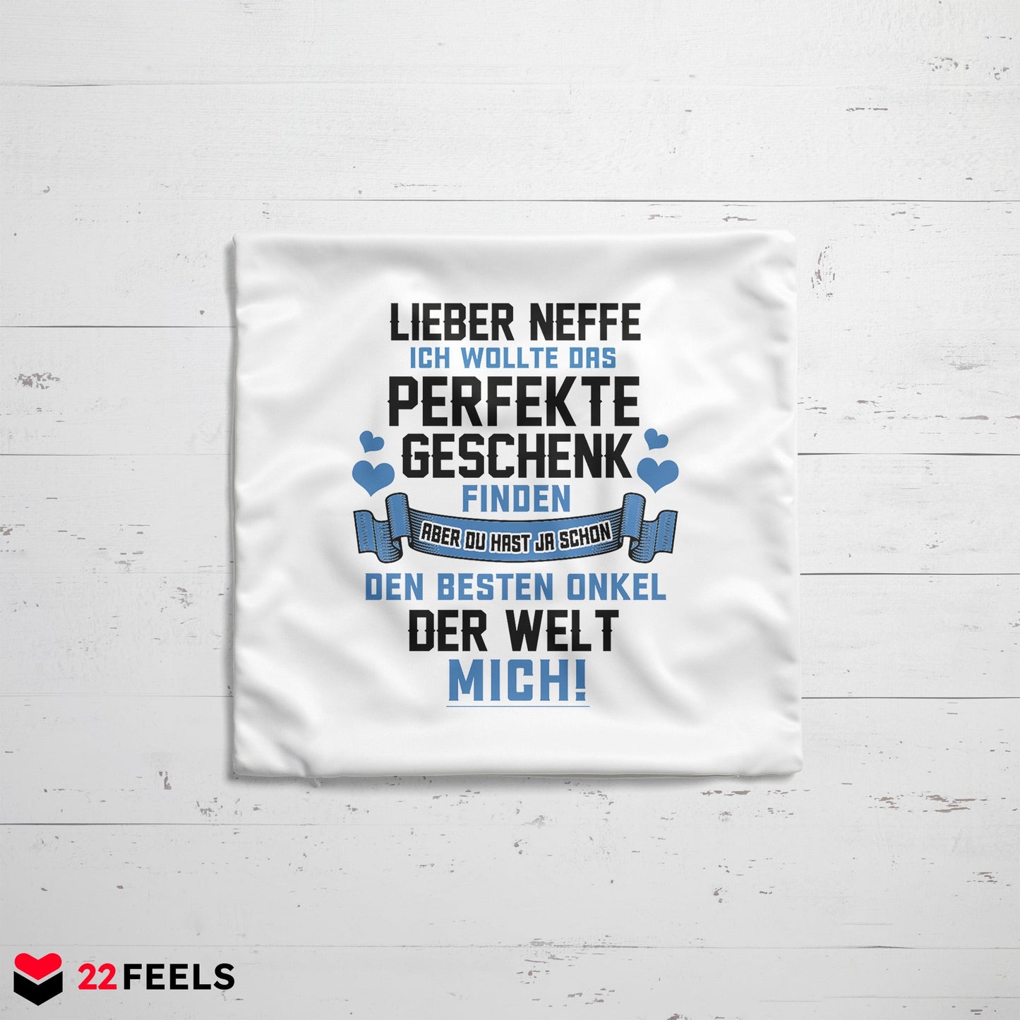 22Feels® Neffe Geschenk vom Onkel - Kissen mit Spruch (Weiss 40x40cm)-Kissen Weiss 40x40-22Feels