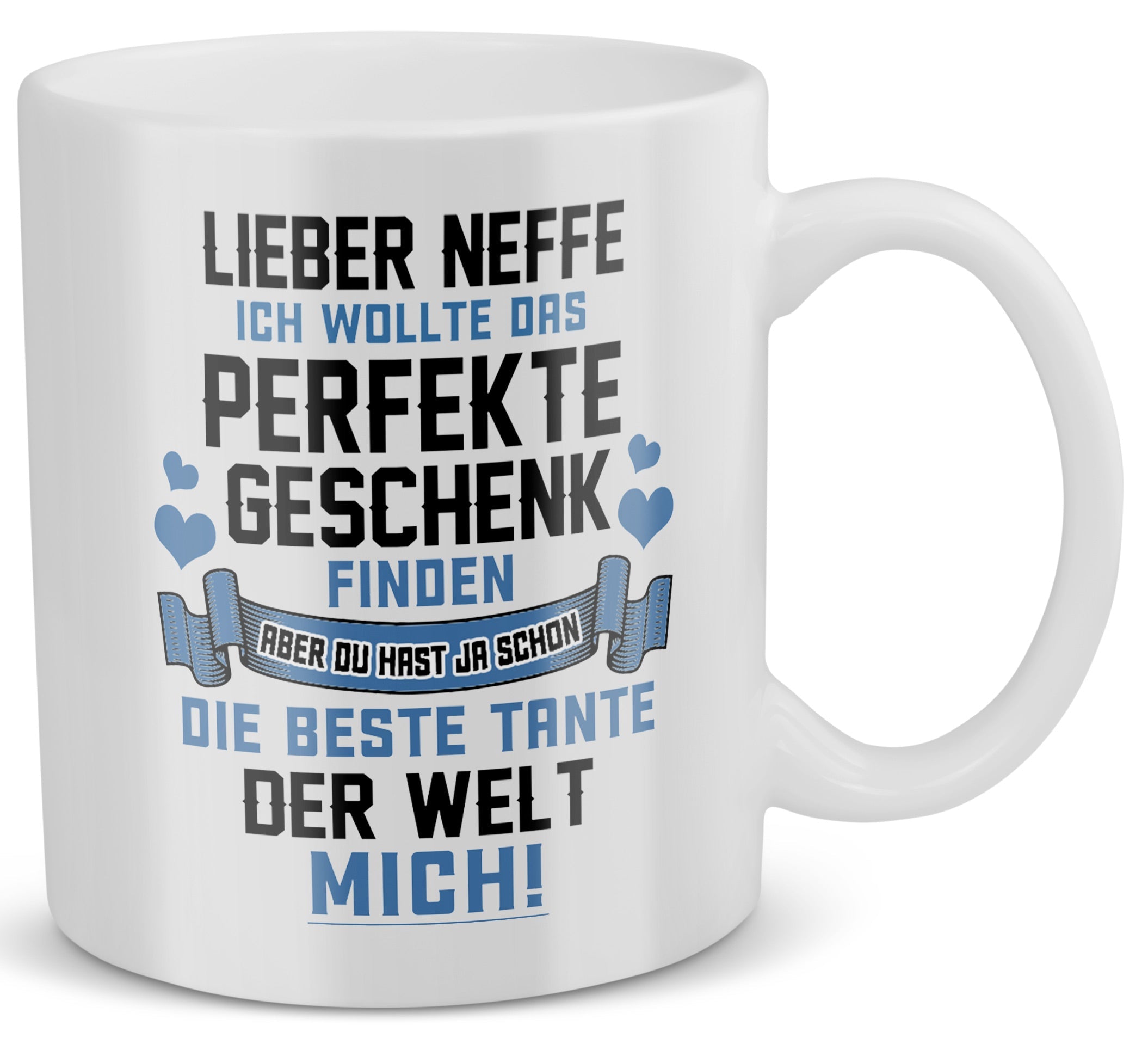 22Feels® Neffe Geschenk von Tante - Tasse mit Spruch: Das Perfekte Geschenk (Weiss, 320ml)-Weisse Tasse 320ml-22Feels