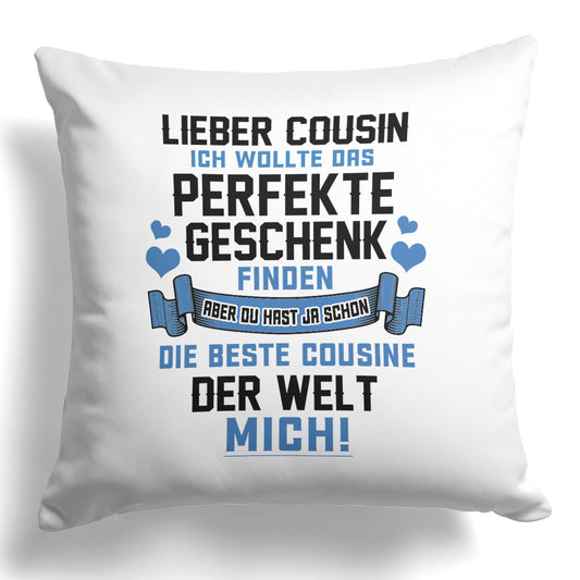 22Feels® Cousin Geschenk von der Cousine - Kissen mit Spruch (Weiss 40x40cm)-Kissen Weiss 40x40-22Feels