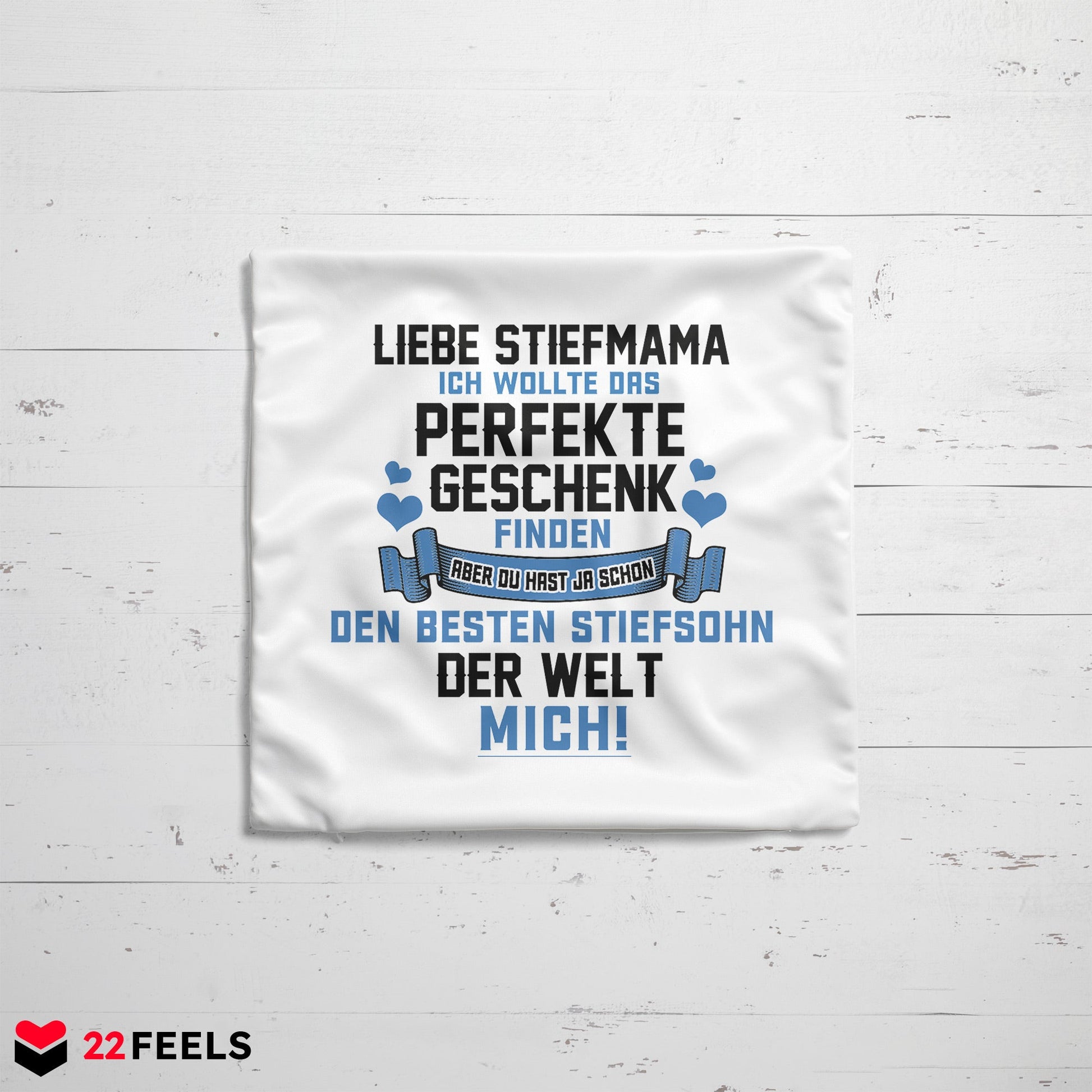 22Feels® Stiefmutter Geschenk vom Stiefsohn - Kissen mit Spruch (Weiss 40x40cm)-Kissen Weiss 40x40-22Feels