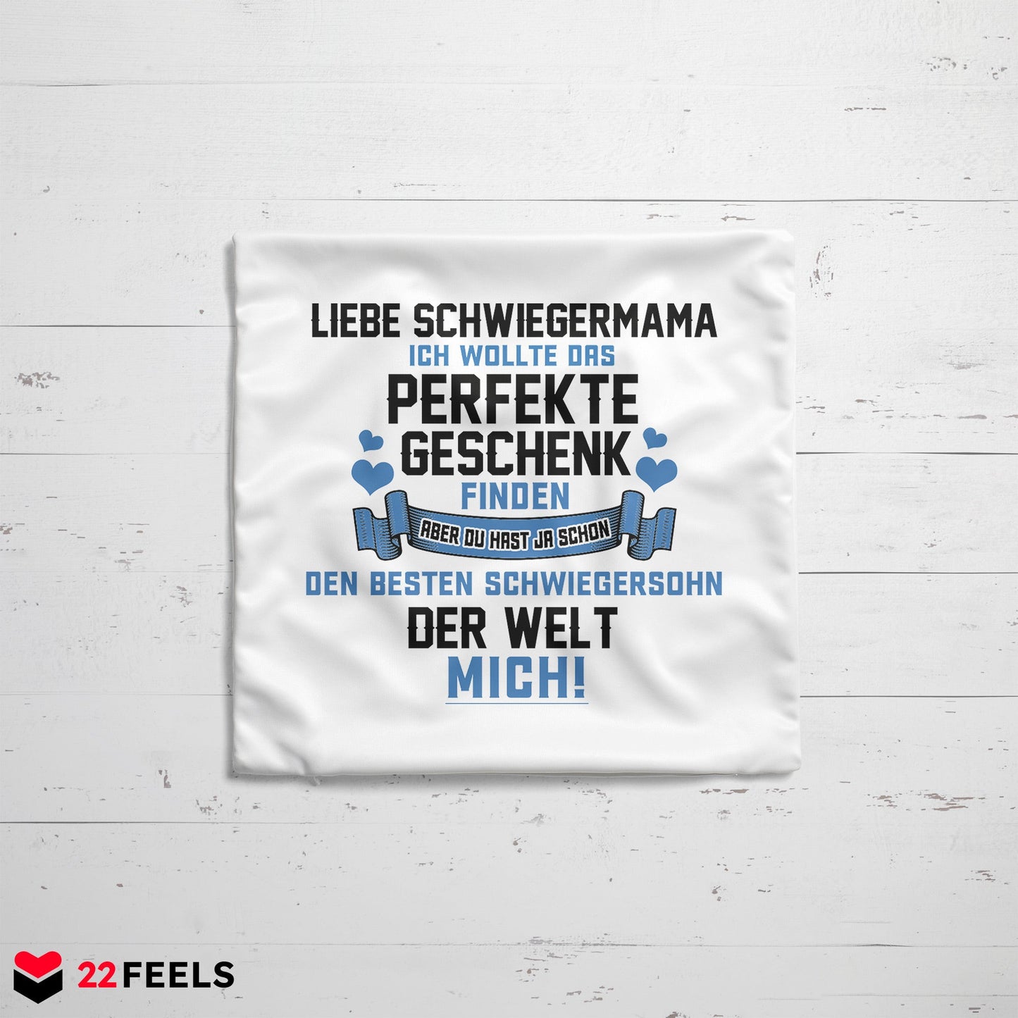 22Feels® Schwiegermutter Geschenk vom Schwiegersohn bzw. Bräutigam - Kissen mit Spruch (Weiss 40x40cm)-Kissen Weiss 40x40-22Feels