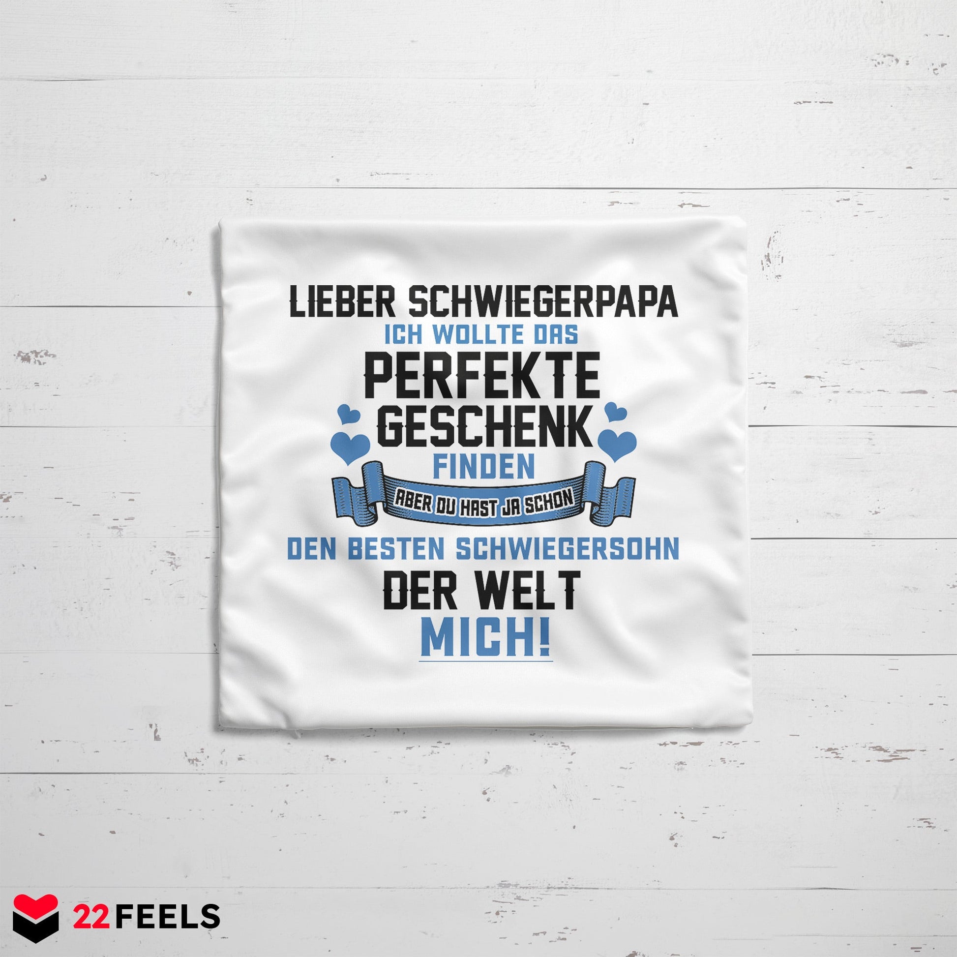 22Feels® Schwiegervater Geschenk vom Schwiegersohn bzw. Bräutigam - Kissen mit Spruch (Weiss 40x40cm)-Kissen Weiss 40x40-22Feels