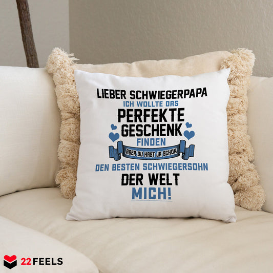 22Feels® Schwiegervater Geschenk vom Schwiegersohn bzw. Bräutigam - Kissen mit Spruch (Weiss 40x40cm)-Kissen Weiss 40x40-22Feels