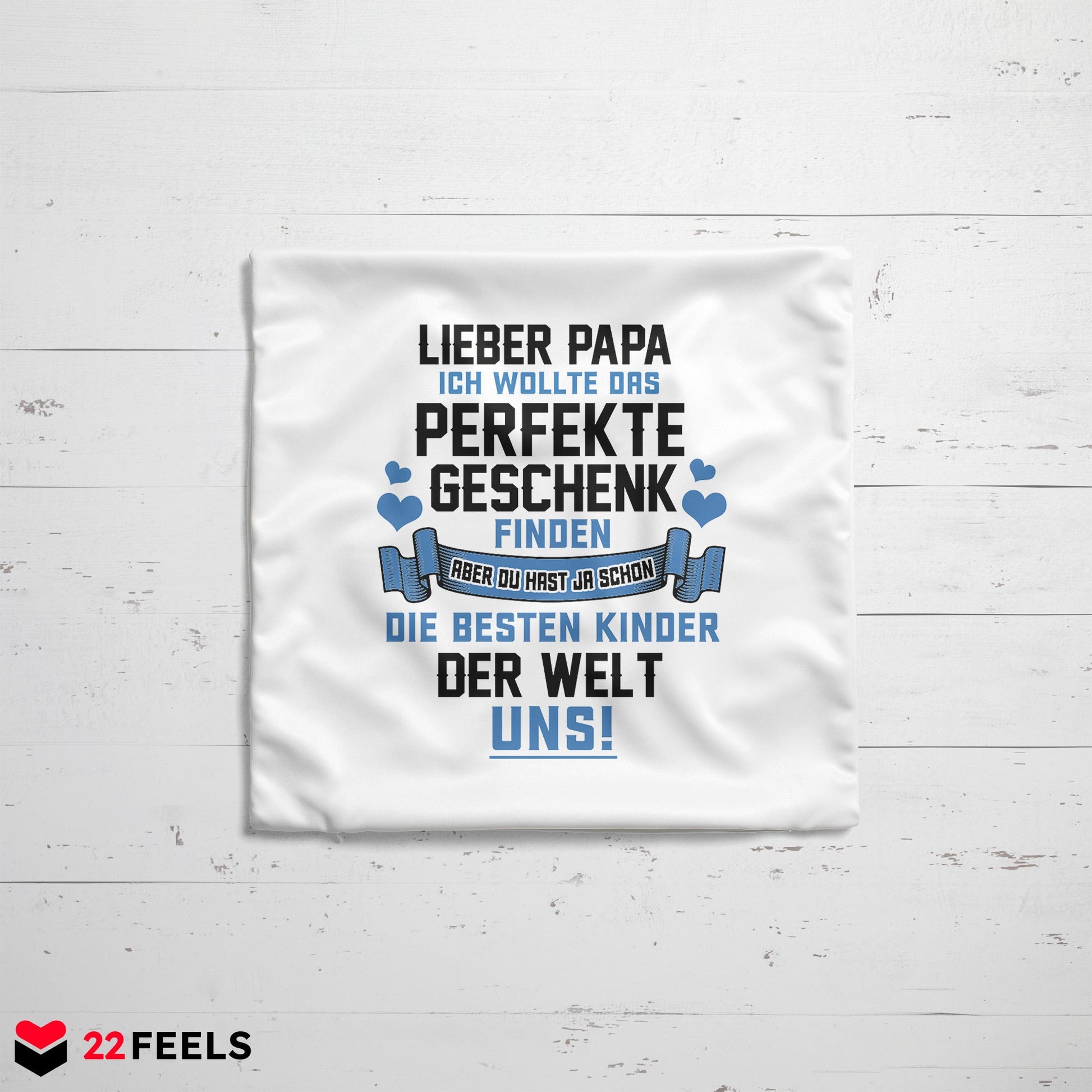 22Feels® Papa Geschenk - Kissen mit Spruch (Weiss 40x40cm)-Kissen Weiss 40x40-22Feels