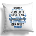 22Feels® Freund Geschenk zum Jahrestag, Valentinstag, Geburtstag etc. - Kissen mit Spruch (Weiss 40x40cm)-Kissen Weiss 40x40-22Feels