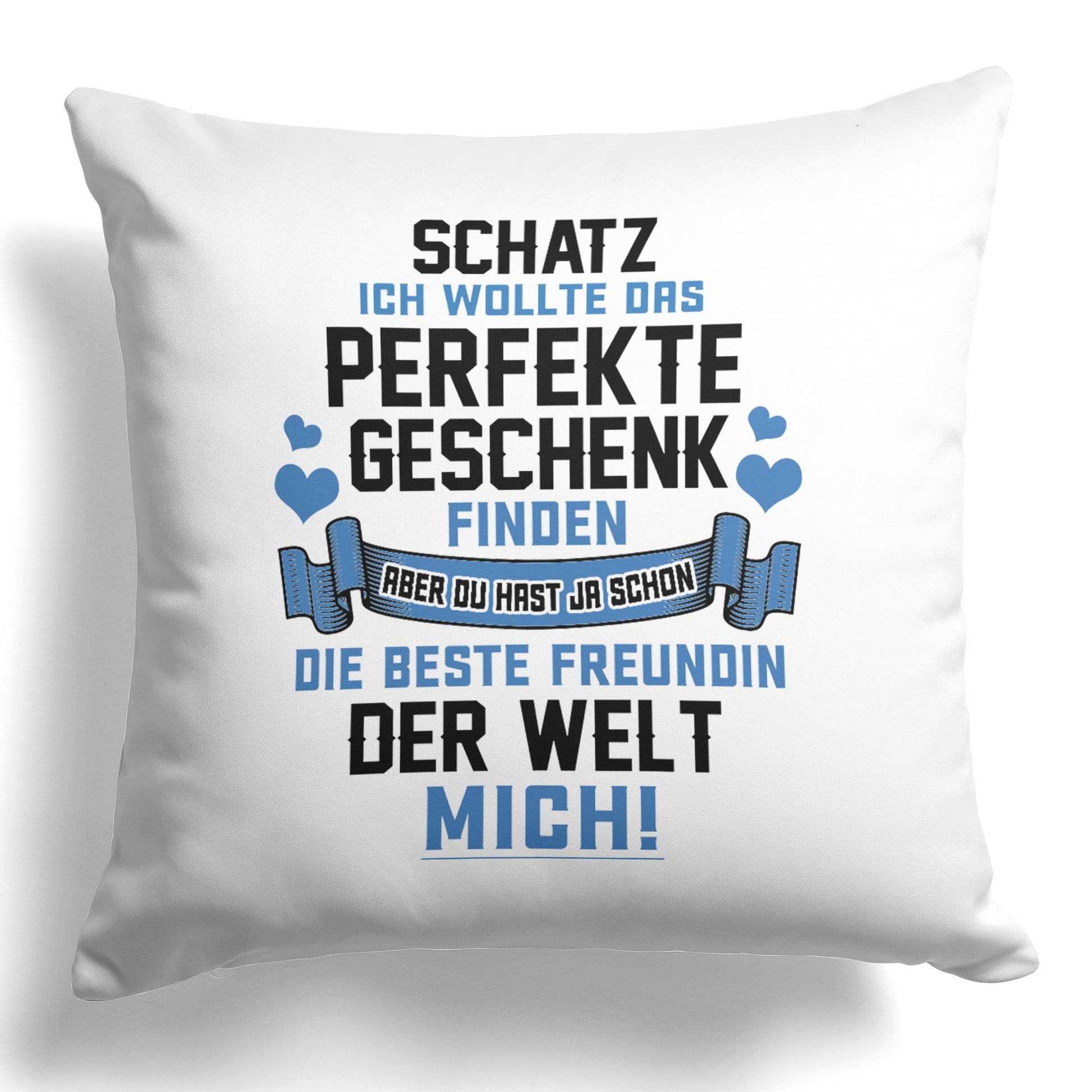 22Feels® Freund Geschenk zum Jahrestag, Valentinstag, Geburtstag etc. - Kissen mit Spruch (Weiss 40x40cm)-Kissen Weiss 40x40-22Feels
