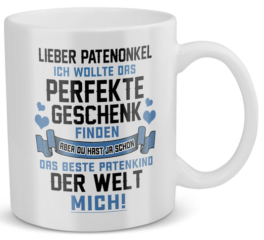 22Feels® Patenonkel Geschenk - Tasse mit Spruch: Das Perfekte Geschenk (Weiss, 320ml)-Weisse Tasse 320ml-22Feels