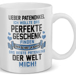 22Feels® Patenonkel Geschenk - Tasse mit Spruch: Das Perfekte Geschenk (Weiss, 320ml)-Weisse Tasse 320ml-22Feels