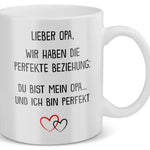 22Feels® Geschenk für Opas - Tasse mit Spruch: Die Perfekte Beziehung (Weiss, 320ml)-Weisse Tasse 320ml-22Feels