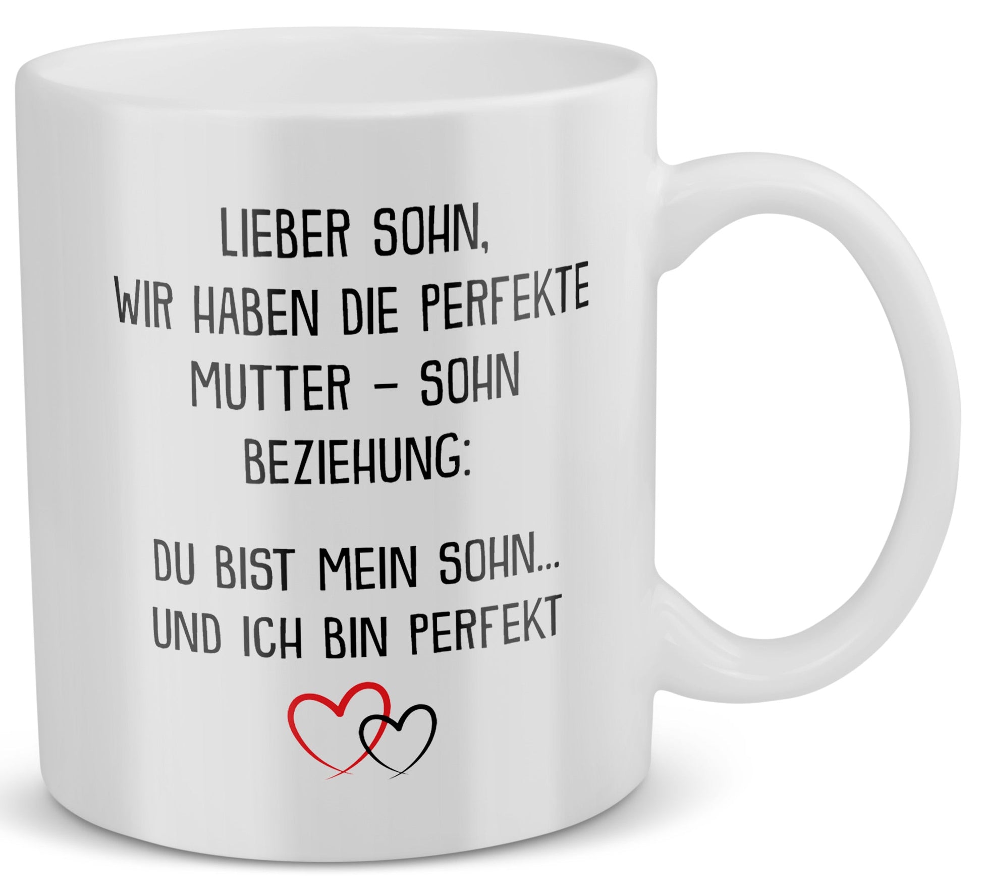 22Feels® Geschenk für Sohn von Mama - Tasse mit Spruch: Die Perfekte Beziehung (Weiss, 320ml)-Weisse Tasse 320ml-22Feels