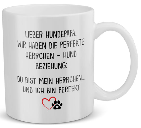22Feels® Geschenk für Hundepapas - Tasse mit Spruch: Die Perfekte Beziehung (Weiss, 320ml)-Weisse Tasse 320ml-22Feels