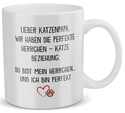 22Feels® Geschenk für Katzenpapa - Tasse mit Spruch: Die Perfekte Beziehung (Weiss, 320ml)-Weisse Tasse 320ml-22Feels