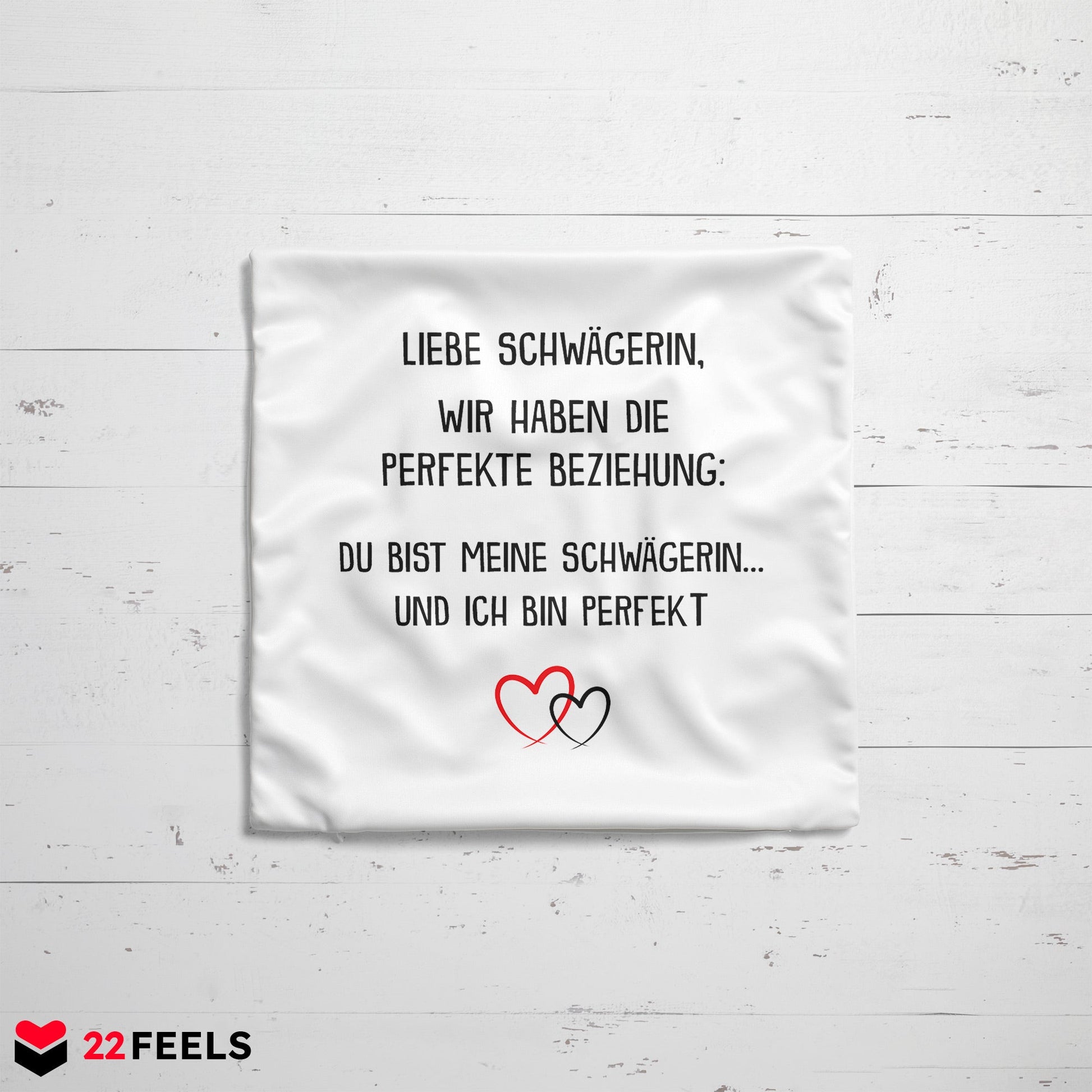 22Feels® Schwägerin Geschenk - Kissen mit Spruch (Weiss 40x40cm)-Kissen Weiss 40x40-22Feels