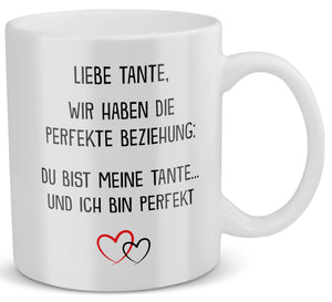 22Feels® Tante Geschenk - Tasse mit Spruch: Die Perfekte Beziehung (Weiss, 320ml)-Weisse Tasse 320ml-22Feels