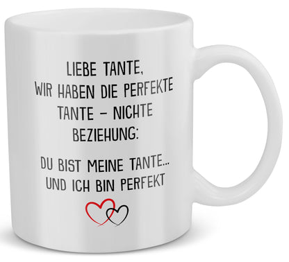 22Feels® Tante Geschenk von Nichte - Tasse mit Spruch: Die Perfekte Beziehung (Weiss, 320ml)-Weisse Tasse 320ml-22Feels