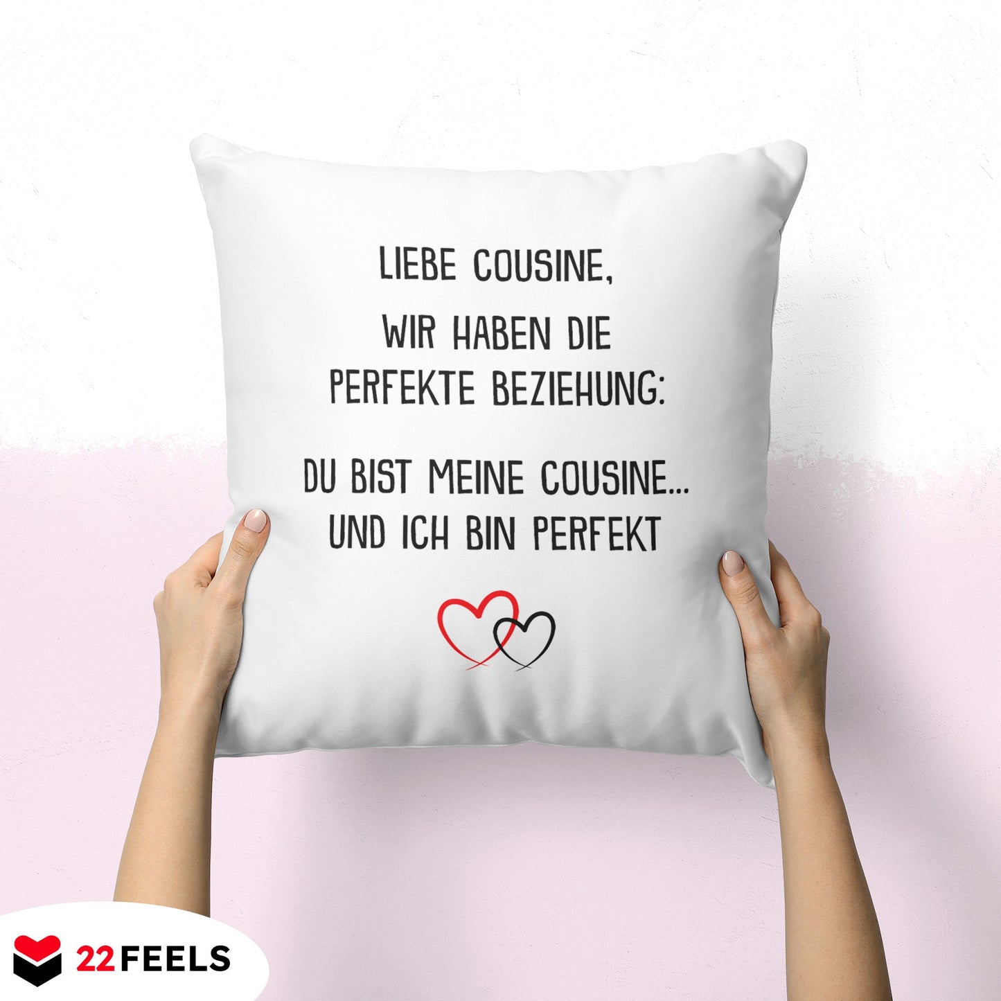 22Feels® Cousine Geschenk - Kissen mit Spruch (Weiss 40x40cm)-Kissen Weiss 40x40-22Feels